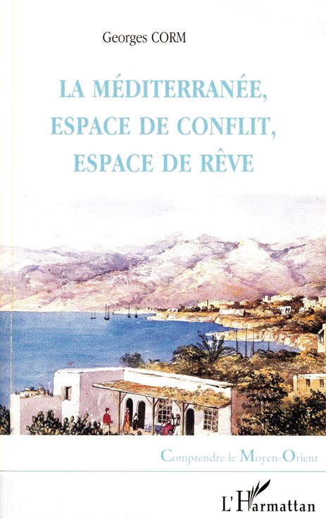 La Méditerranée espace de conflit, espace de rêve / Paris, 2001